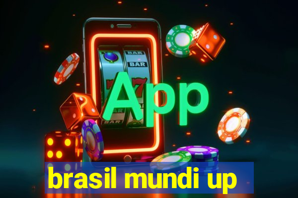 brasil mundi up